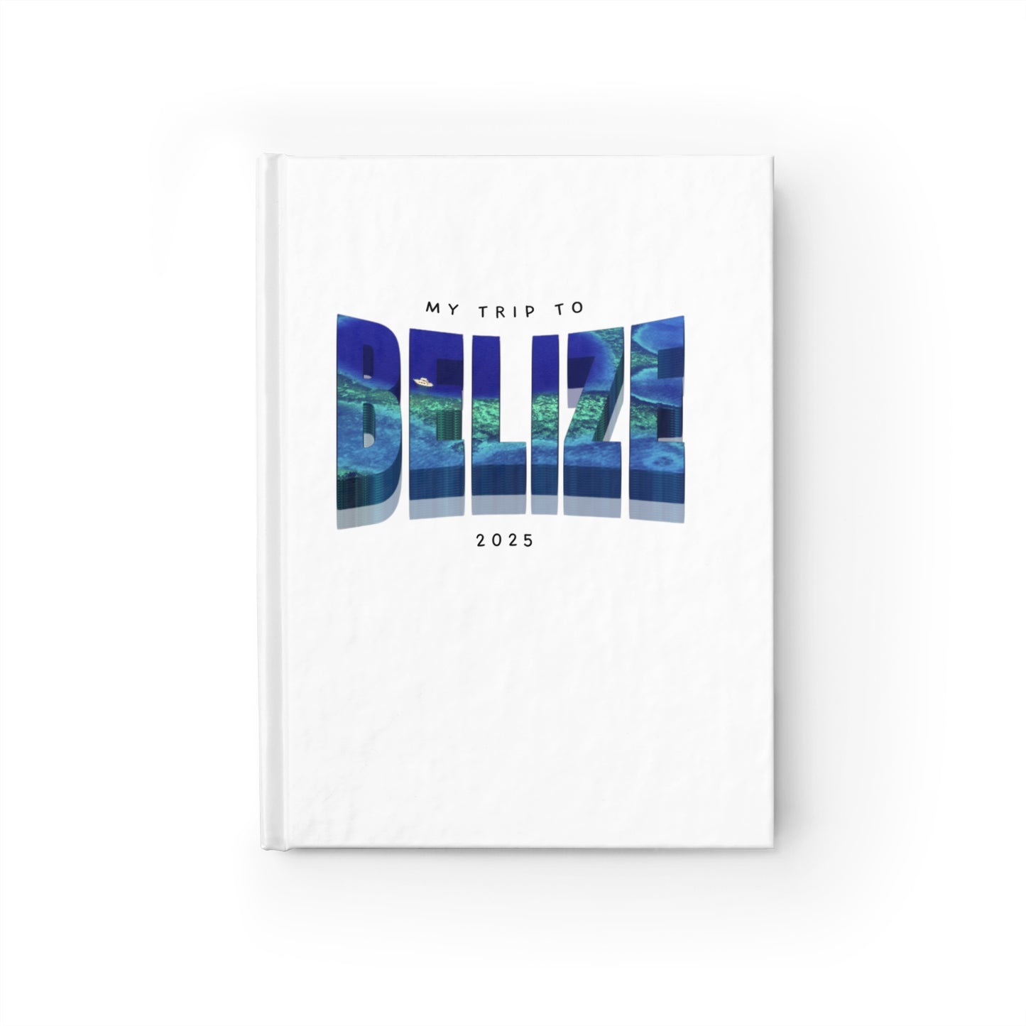Travel Journal - My Trip to Belize 2025, Travel Diary, Vacation Planner, Adventure Log, Souvenir Notebook, Gift for Travelers