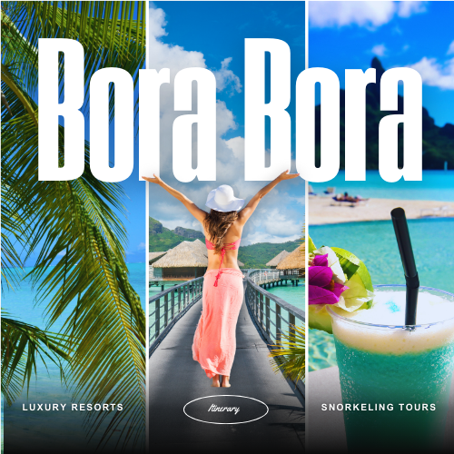 5 Days in Bora Bora: Luxury Resorts & Snorkeling Tours Itinerary